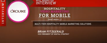 O'Rourke Hospitality Video Marketing for Mobile and More