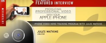 iPhone Video Hero, Jules Watkins